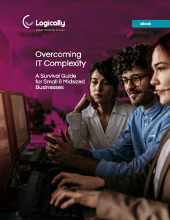 Overcome IT Complexity: A Survival Guide for Small and Midsize Businesses